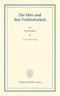 Die Ehre und ihre Verletzbarkeit