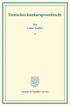 Deutsches Konkursprozeßrecht Deutsches Konkursprozeßrecht