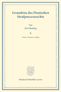Grundriss des Deutschen Strafprocessrechts