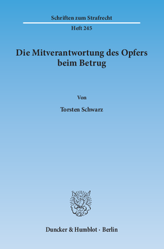 Die Mitverantwortung des Opfers beim Betrug Die Mitverantwortung des Opfers beim Betrug