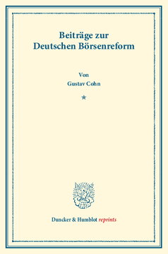 Beiträge zur Deutschen Börsenreform Beiträge zur Deutschen Börsenreform