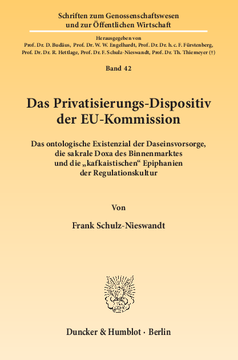 Das Privatisierungs-Dispositiv der EU-Kommission Das Privatisierungs-Dispositiv der EU-Kommission