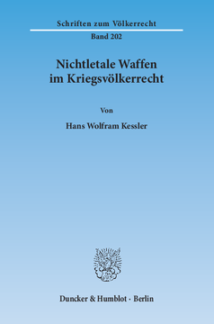 Nichtletale Waffen im Kriegsvölkerrecht Nichtletale Waffen im Kriegsvölkerrecht
