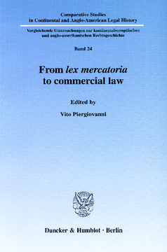 From lex mercatoria to commercial law From lex mercatoria to commercial law