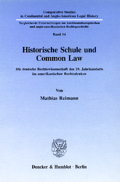 Historische Schule und Common Law Historische Schule und Common Law