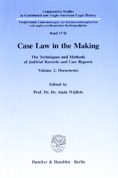Case Law in the Making Case Law in the Making
