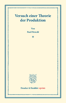 Versuch einer Theorie der Produktion Versuch einer Theorie der Produktion