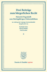 Drei Beiträge zum bürgerlichen Recht