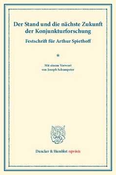 Der Stand und die nächste Zukunft der Konjunkturforschung