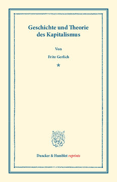 Geschichte und Theorie des Kapitalismus Geschichte und Theorie des Kapitalismus