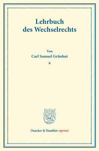 Lehrbuch des Wechselrechts