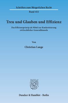 Treu und Glauben und Effizienz Treu und Glauben und Effizienz