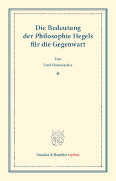 Die Bedeutung der Philosophie Hegels Die Bedeutung der Philosophie Hegels