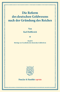 Die Reform des deutschen Geldwesens nach der Gründung des Reiches
