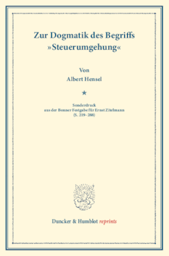 Zur Dogmatik des Begriffs »Steuerumgehung« Zur Dogmatik des Begriffs »Steuerumgehung«