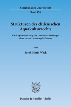 Strukturen des chilenischen Aquakulturrechts Strukturen des chilenischen Aquakulturrechts