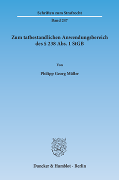 Zum tatbestandlichen Anwendungsbereich des § 238 Abs. 1 StGB Zum tatbestandlichen Anwendungsbereich des § 238 Abs. 1 StGB