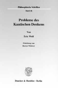 Probleme des Kantischen Denkens Probleme des Kantischen Denkens