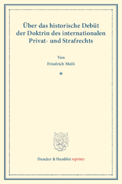 Über das historische Debüt der Doktrin des internationalen Privat- und Strafrechts Über das historische Debüt der Doktrin des internationalen Privat- und Strafrechts