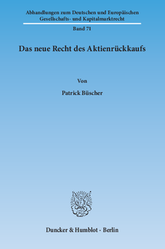 Das neue Recht des Aktienrückkaufs Das neue Recht des Aktienrückkaufs