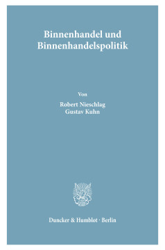Binnenhandel und Binnenhandelspolitik Binnenhandel und Binnenhandelspolitik