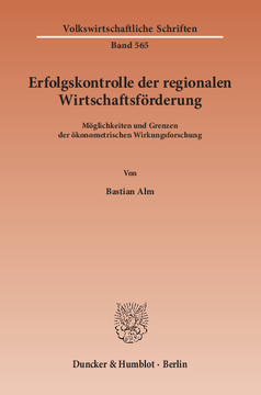 Erfolgskontrolle der regionalen Wirtschaftsförderung Erfolgskontrolle der regionalen Wirtschaftsförderung