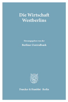 Die Wirtschaft Westberlins Die Wirtschaft Westberlins