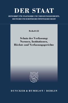 Schutz der Verfassung: Normen, Institutionen, Höchst- und Verfassungsgerichte Schutz der Verfassung: Normen, Institutionen, Höchst- und Verfassungsgerichte