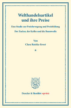 Welthandelsartikel und ihre Preise Welthandelsartikel und ihre Preise