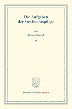 Die Aufgaben der Strafrechtspflege Die Aufgaben der Strafrechtspflege