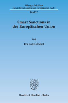 Smart Sanctions in der Europäischen Union Smart Sanctions in der Europäischen Union