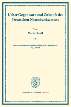 Ueber Gegenwart und Zukunft des Deutschen Notenbankwesens Ueber Gegenwart und Zukunft des Deutschen Notenbankwesens