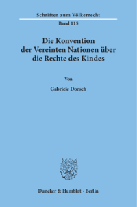Die Konvention der Vereinten Nationen über die Rechte des Kindes