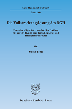 Die Vollstreckungslösung des BGH Die Vollstreckungslösung des BGH