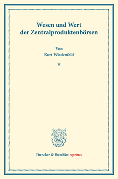Wesen und Wert der Zentralproduktenbörsen