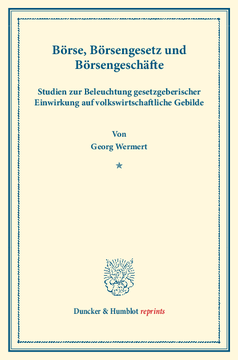 Börse, Börsengesetz und Börsengeschäfte Börse, Börsengesetz und Börsengeschäfte