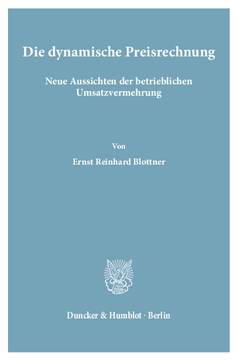 Die dynamische Preisrechnung Die dynamische Preisrechnung