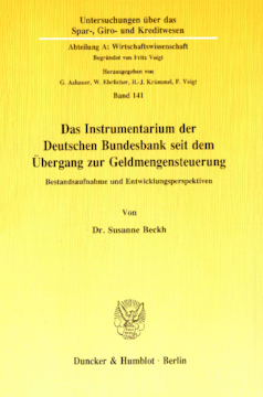 Das Instrumentarium der Deutschen Bundesbank seit dem Übergang zur Geldmengensteuerung Das Instrumentarium der Deutschen Bundesbank seit dem Übergang zur Geldmengensteuerung