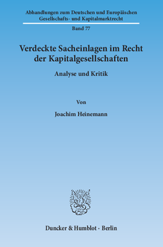 Verdeckte Sacheinlagen im Recht der Kapitalgesellschaften Verdeckte Sacheinlagen im Recht der Kapitalgesellschaften