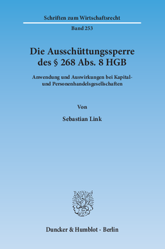 Die Ausschüttungssperre des § 268 Abs. 8 HGB Die Ausschüttungssperre des § 268 Abs. 8 HGB