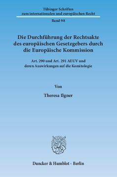 Die Durchführung der Rechtsakte des europäischen Gesetzgebers durch die Europäische Kommission Die Durchführung der Rechtsakte des europäischen Gesetzgebers durch die Europäische Kommission