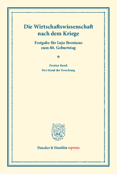 Die Wirtschaftswissenschaft nach dem Kriege