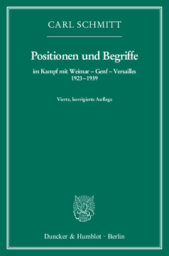 Positionen und Begriffe, im Kampf mit Weimar – Genf – Versailles 1923–1939 Positionen und Begriffe, im Kampf mit Weimar – Genf – Versailles 1923–1939