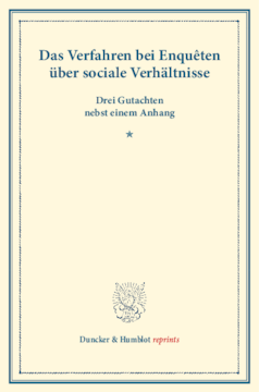 Das Verfahren bei Enquêten über sociale Verhältnisse Das Verfahren bei Enquêten über sociale Verhältnisse