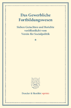 Das Gewerbliche Fortbildungswesen Das Gewerbliche Fortbildungswesen
