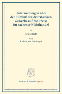 Der Einfluß des Zwischenhandels auf die Preise auf Grund der Preisentwicklung im aachener Kleinhandel