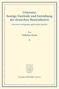 Litteratur, heutige Zustände und Entstehung der deutschen Hausindustrie