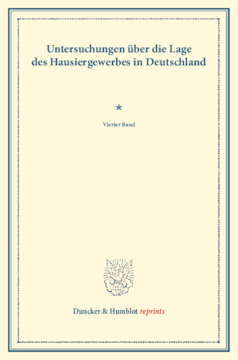 Untersuchungen über die Lage des Hausiergewerbes in Deutschland