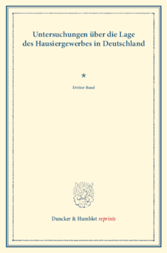Untersuchungen über die Lage des Hausiergewerbes in Deutschland Untersuchungen über die Lage des Hausiergewerbes in Deutschland