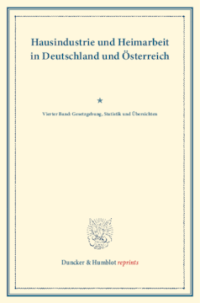 Hausindustrie und Heimarbeit in Deutschland und Österreich